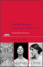 Tarihin Devamı <br /> Kadın Sanatçılar, Kadın Yaratıcılar 