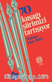 70 Kuşağı Şiirimizi Tartışıyor