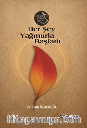 Her Şey Yağmurla Başladı