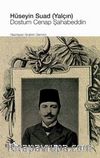 Hüseyin Suad (Yalçın): Dostum Cenap Şahabeddin (Eleştiri)