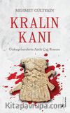 Kralın Kanı & Gidengelmezlerin Antik Çağ Romanı