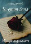 Kırgınım Sana