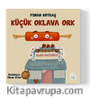 Küçük Oklava Ork