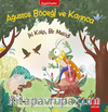 Ağustos Böceği ve Karınca  İki Kalp, Bir Melodi