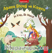 Ağustos Böceği ve Karınca  İki Kalp, Bir Melodi