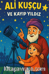 Ali Kuşçu ve Kayıp Yıldız