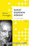 Sanat Eserinin Kökeni (Karton Kapak)