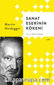 Sanat Eserinin Kökeni (Karton Kapak)