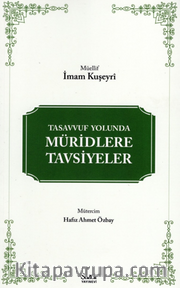 Tasavvuf Yolunda Müridlere Tavsiyeler