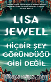 Hiçbir Şey Göründüğü Gibi Değil