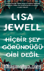 Hiçbir Şey Göründüğü Gibi Değil