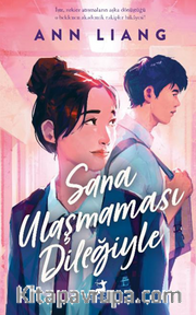 Sana Ulaşmaması Dileğiyle