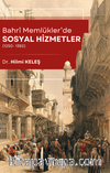 Bahrî Memlükler'de Sosyal Hizmetler (1250- 1382)