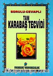Sorulu Cevaplı Tam Karabaş Tecvidi (Tecvid-002/P12) Büyük Boy