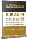 Kur'an'ın Din Dediği Kur'an Semantiğinde “Din” Kavramının Anlam Halkaları