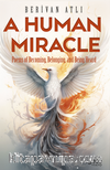 A Human Miracle / Poems of Becoming, Belonging, and Being Heard 