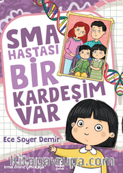 Sma Hastası Bir Kardeşim Var 