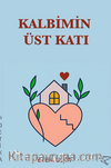 Kalbimin Üst Katı