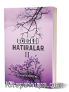 Gölgeli Hatıralar II
