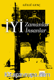 İyi Zamanlar İyi İnsanlar