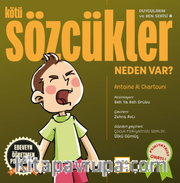 Kötü Sözcükler Neden Var