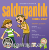 Saldırganlıklar Neden Var