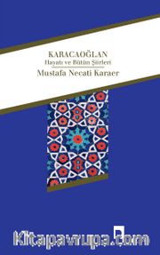 Karacaoğlan <br /> Hayatı ve Bütün Şiirleri
