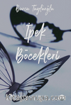 İpek Böcekleri