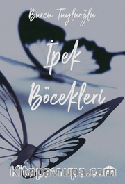 İpek Böcekleri