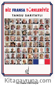 Biz Fransa Türkleriyiz