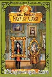Will Moogley Hayalet Ajansı - 6 Korkunun Kralı