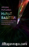 Hayat Basittir – Occam'ın Usturası Bilimi Nasıl Özgürleştirdi ve Evrenin Kilidini Nasıl Açtı?