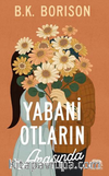 Yabani Otların Arasında