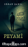 Peyami / Aşkın P Hali