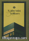 Kabe'nin Yolları