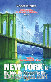 New York'ta Bir Türk,  Bir Öğrenci, Ve Bir...