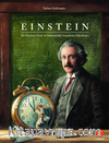 Einstein: Bir Farenin Uzay ve Zamandaki İnanılmaz Yolculuğu