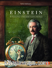 Einstein: Bir Farenin Uzay ve Zamandaki İnanılmaz Yolculuğu