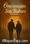 Ömrümüzün Son Baharı