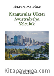 Kangurular Ülkesi Avustralya'ya Yolculuk