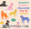 Arayalım Bulalım! Hayvanlar Hep Bir Arada!