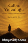 Kalbin Yolculuğu