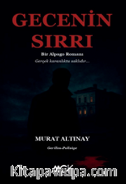 Gecenin Sırrı - Bir Alpago Romanı