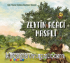 Zeytin Ağacı Masalı
