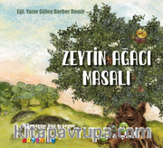 Zeytin Ağacı Masalı