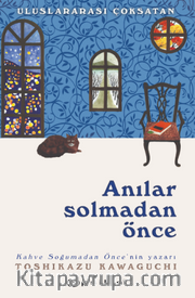 Anılar Solmadan Önce
