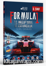 8. Sınıf T. C. İnkılap Tarihi ve Atatürkçülük Formula 1 Soru Bankası