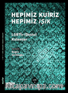 Hepimiz Kuiriz Hepimiz Işık - LGBTİ+(Dostu) Kalemler Cilt 1