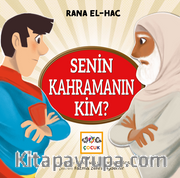 Senin Kahramanın Kim