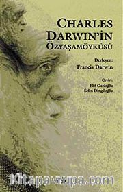 Charles Darwin'in Özyaşamöyküsü